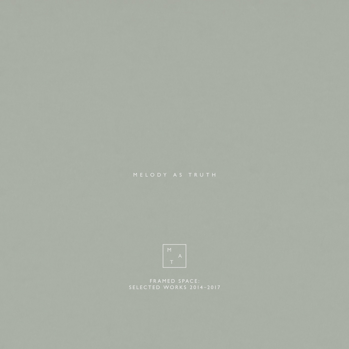 Framed Space: Selected Works 2014-2017 album cover