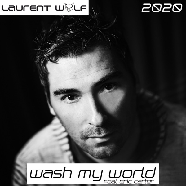 Wash My World 2020 (feat. Eric Carter) - Single album cover