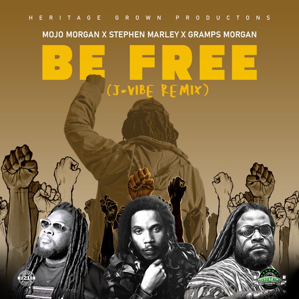 Be Free (J - Vibe Remix) [feat. Gramps Morgan] - Single album cover