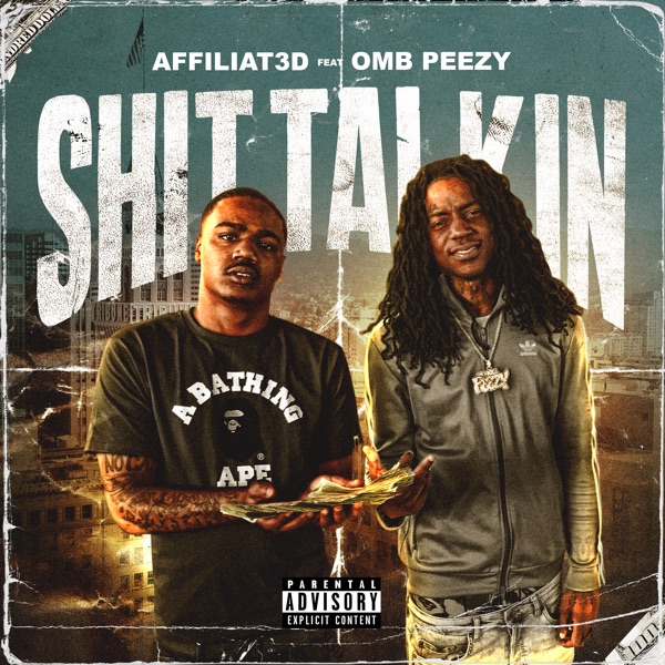 Shit Talkin (feat. OMB Peezy) - Single album cover