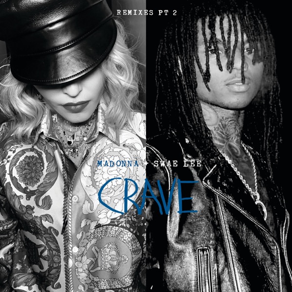 Crave (feat. Swae Lee) [Remixes, Pt. 2] - EP album cover