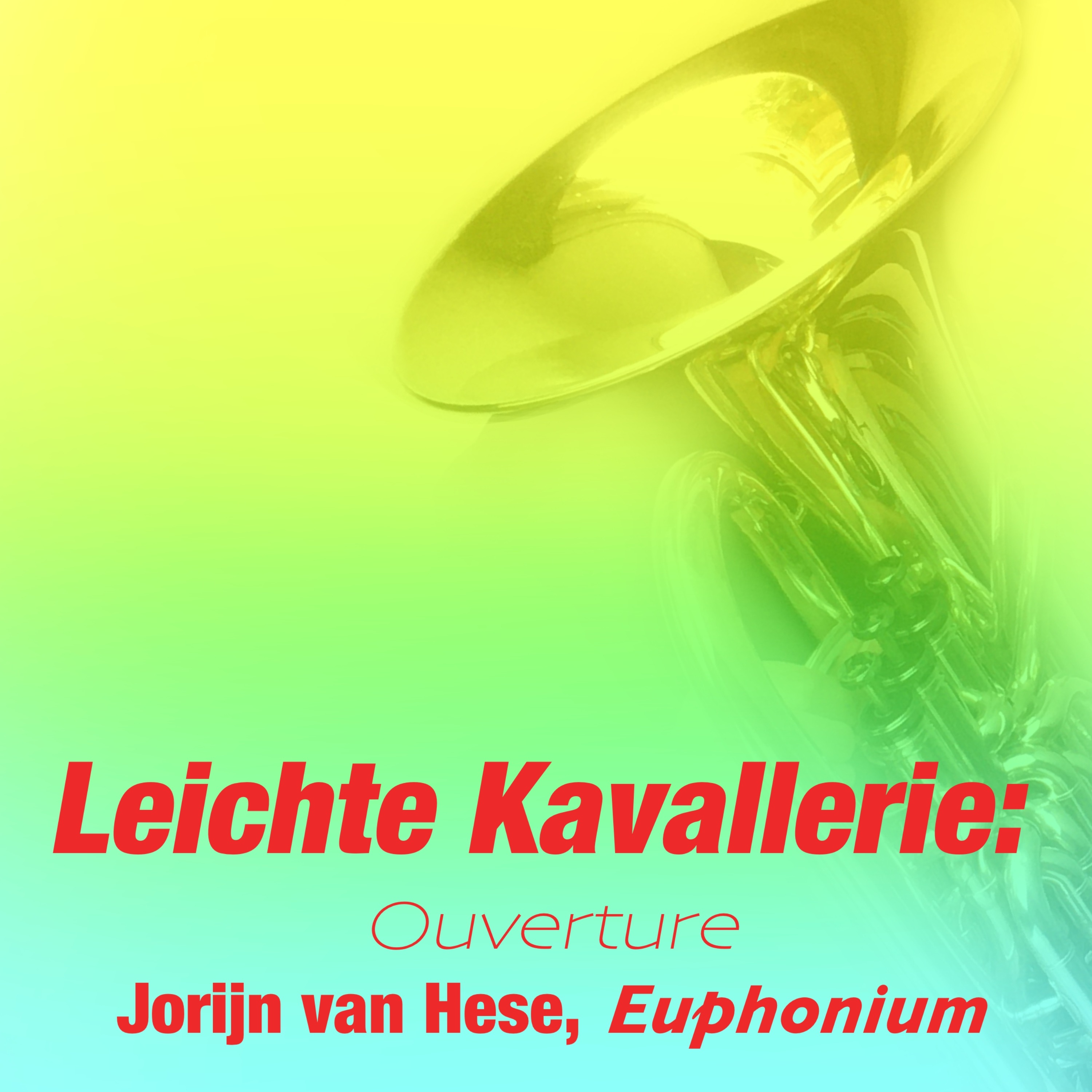Leichte Kavallerie: Ouverture, Arr. for Euphonium - Single album cover