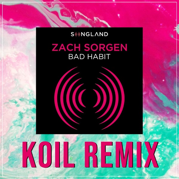 Bad Habit - Koil Remix - Single album cover