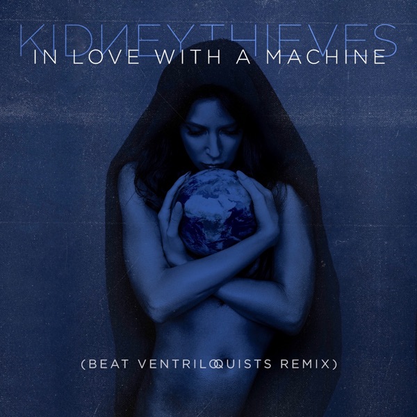 In Love With a Machine (Remix) [feat. Beat Ventriloquists] - Single album cover