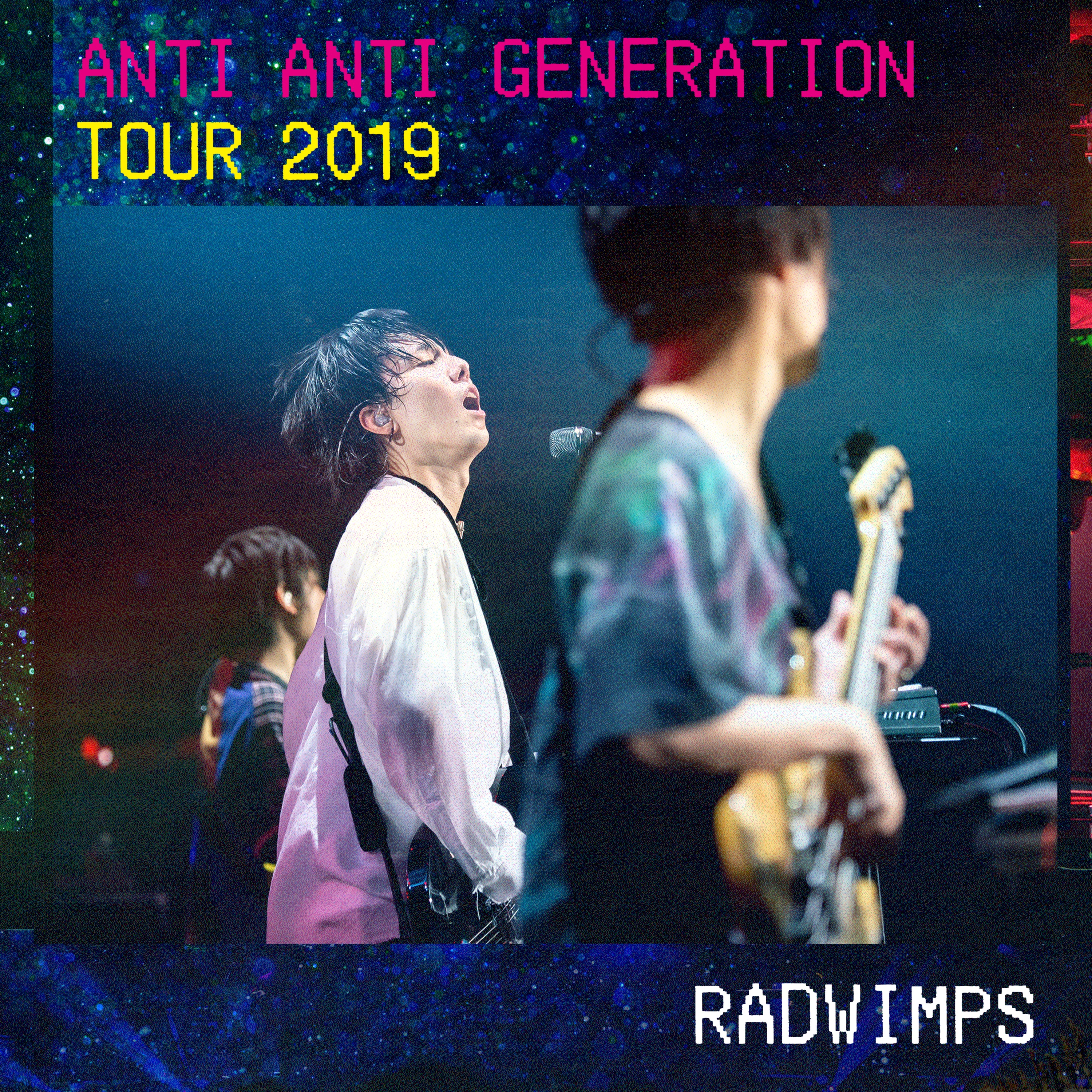 Anti Anti Generation Tour 2019 (Video Album) album cover