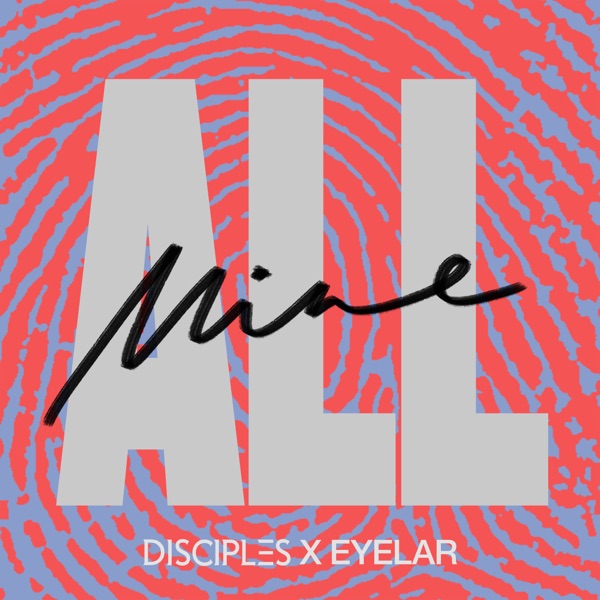 All Mine - Single album cover