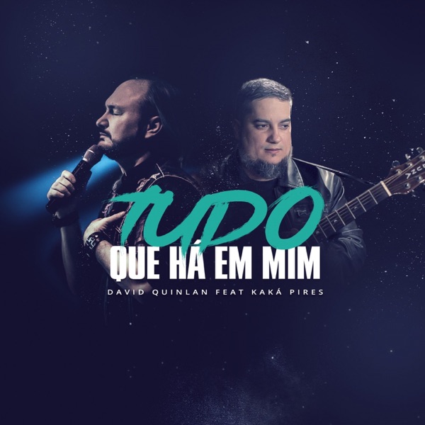 Tudo Que Há em Mim (feat. Kaka Pires) [Studio] - Single album cover