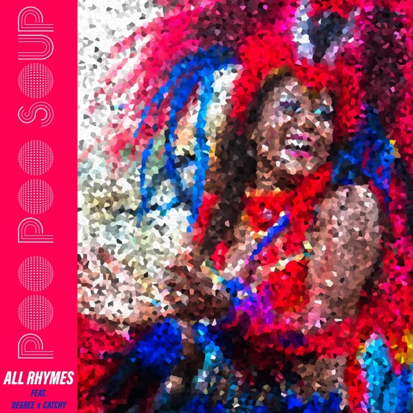 Poo Poo Soup (feat. Degree & Catchy) - Single album cover