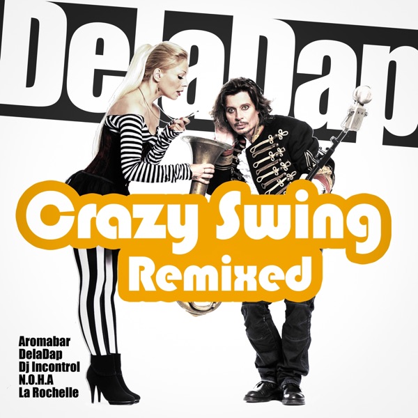 Crazy Swing - Remixed (Remixes) - EP album cover
