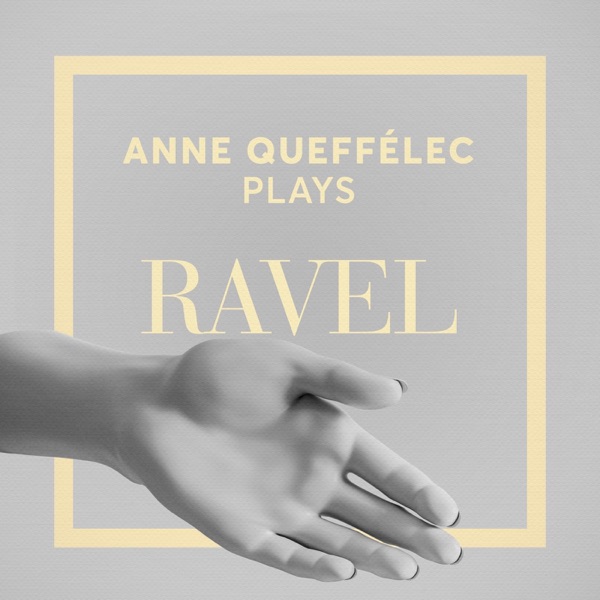 Anne Queffélec Plays Ravel album cover