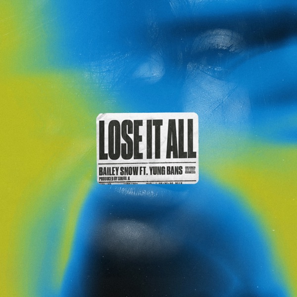 Lose It All (feat. Yung Bans) - Single album cover