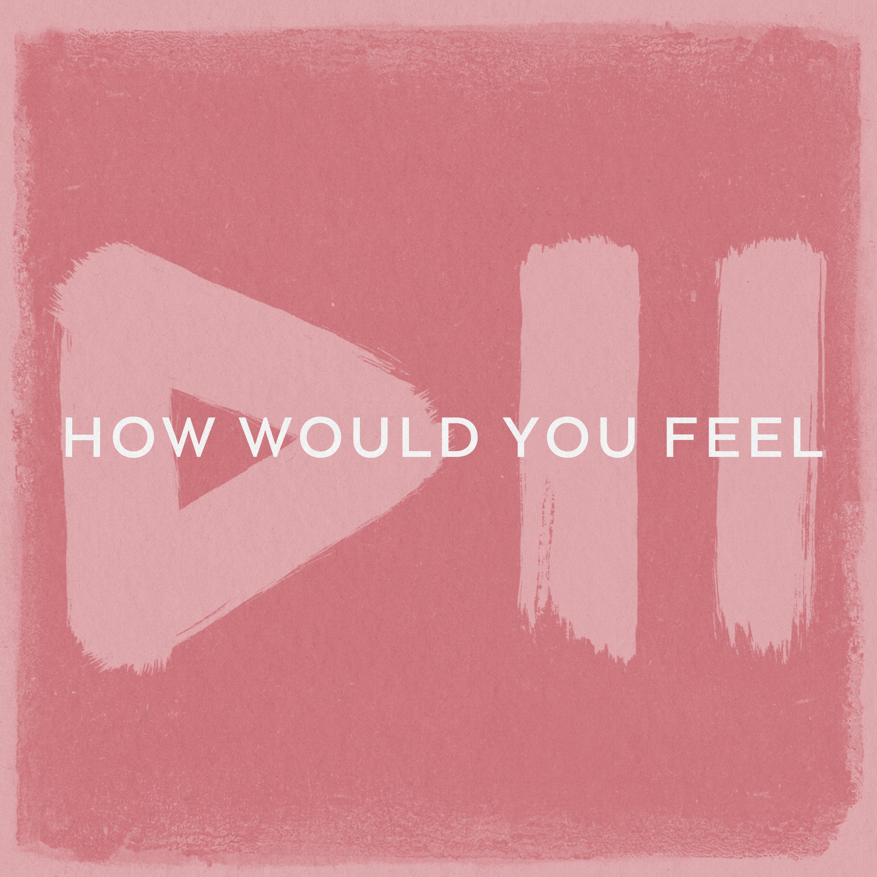 How Would You Feel - Single album cover