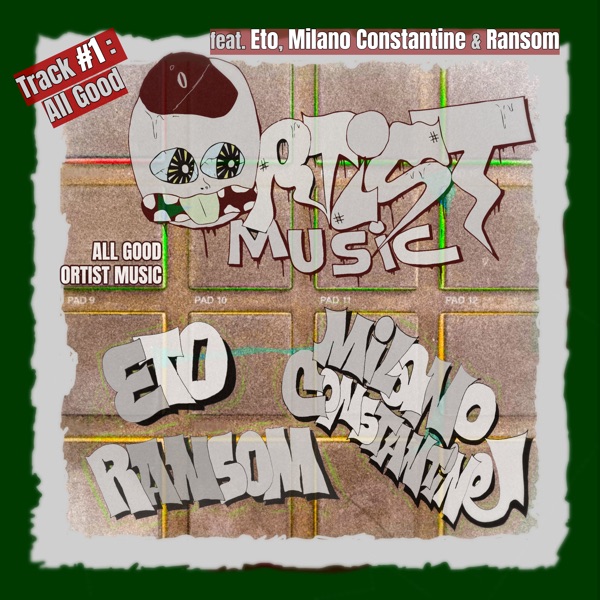 All Good (feat. Milano Constantine, Ransom & Eto) - Single album cover