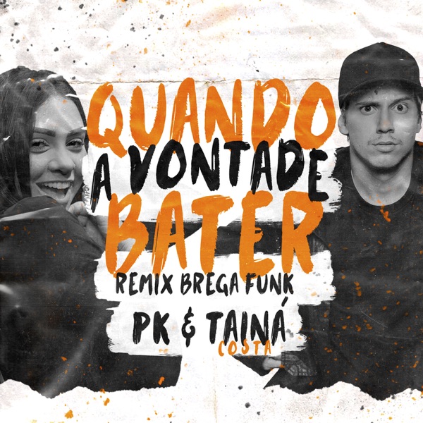 Quando a vontade bater (Remix Brega Funk) - Single album cover