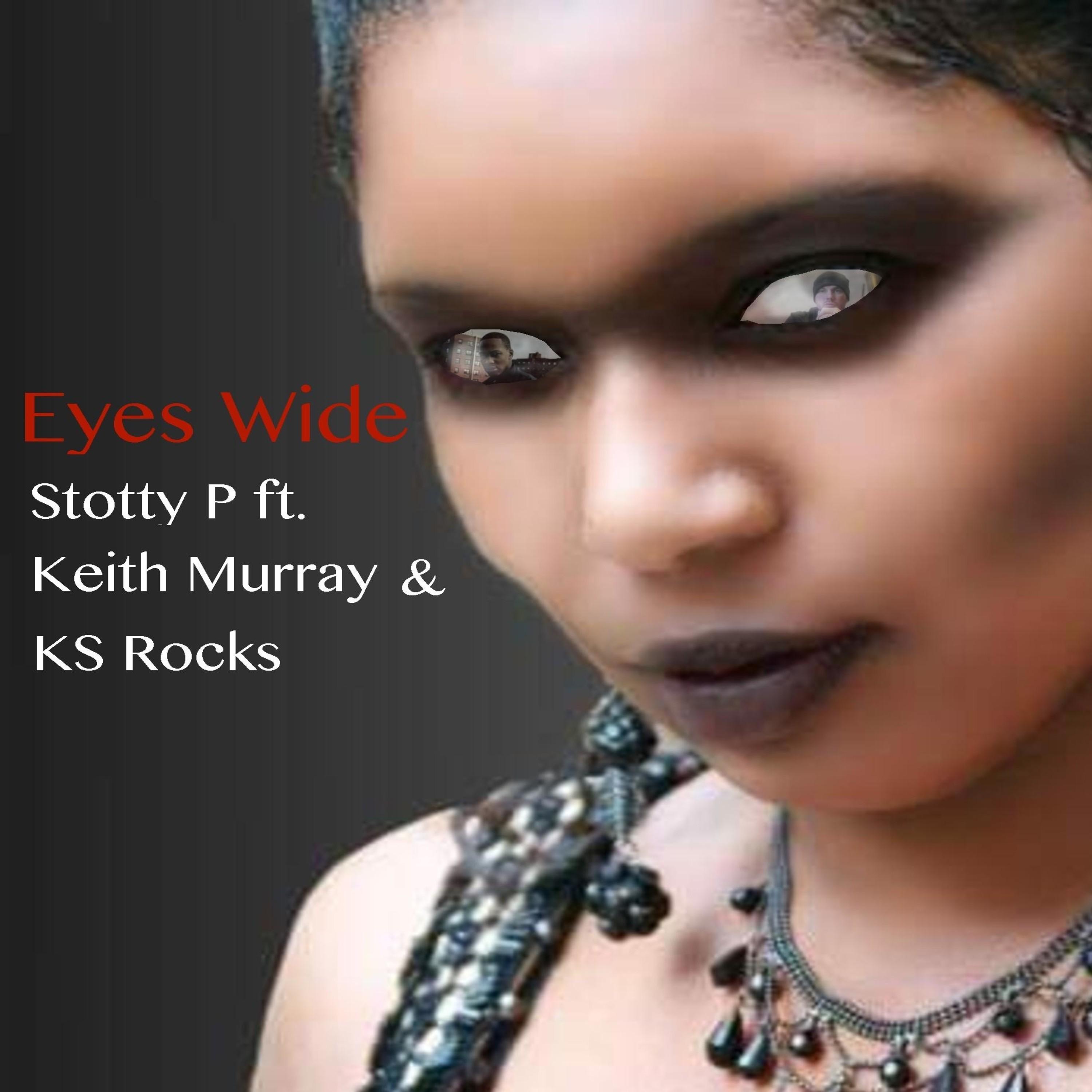 Eyes Wide (feat. Keith Murray & KS Rocks) - Single album cover