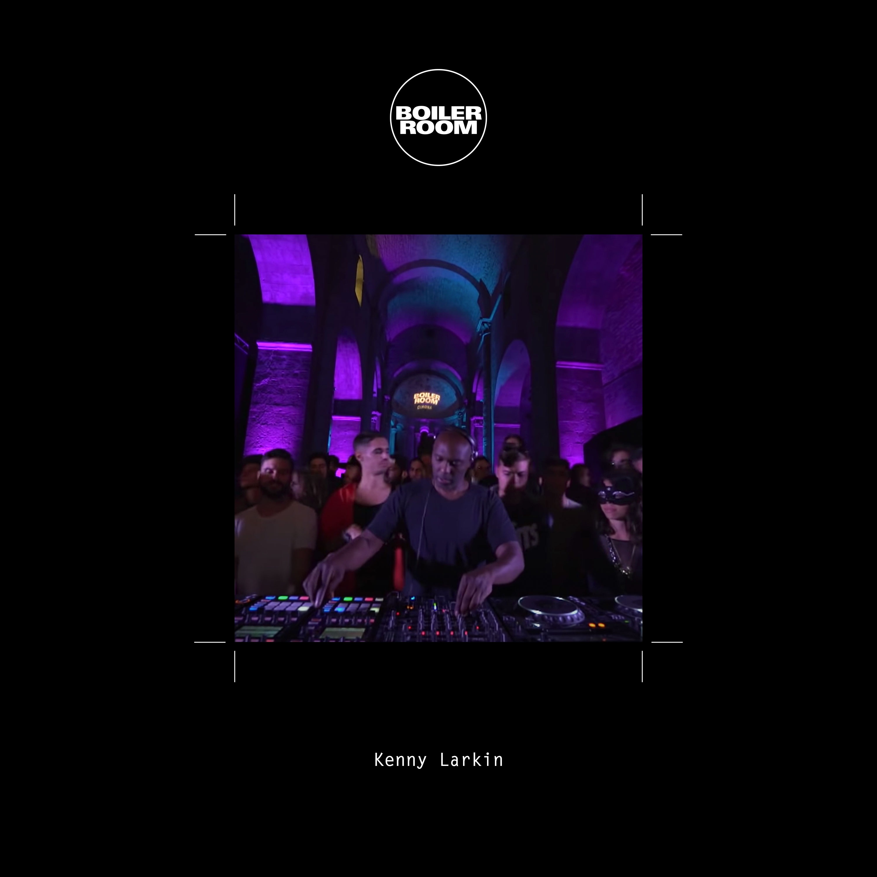 Boiler Room: Kenny Larkin in Barcelona, Oct 31, 2017 (DJ Mix) album cover