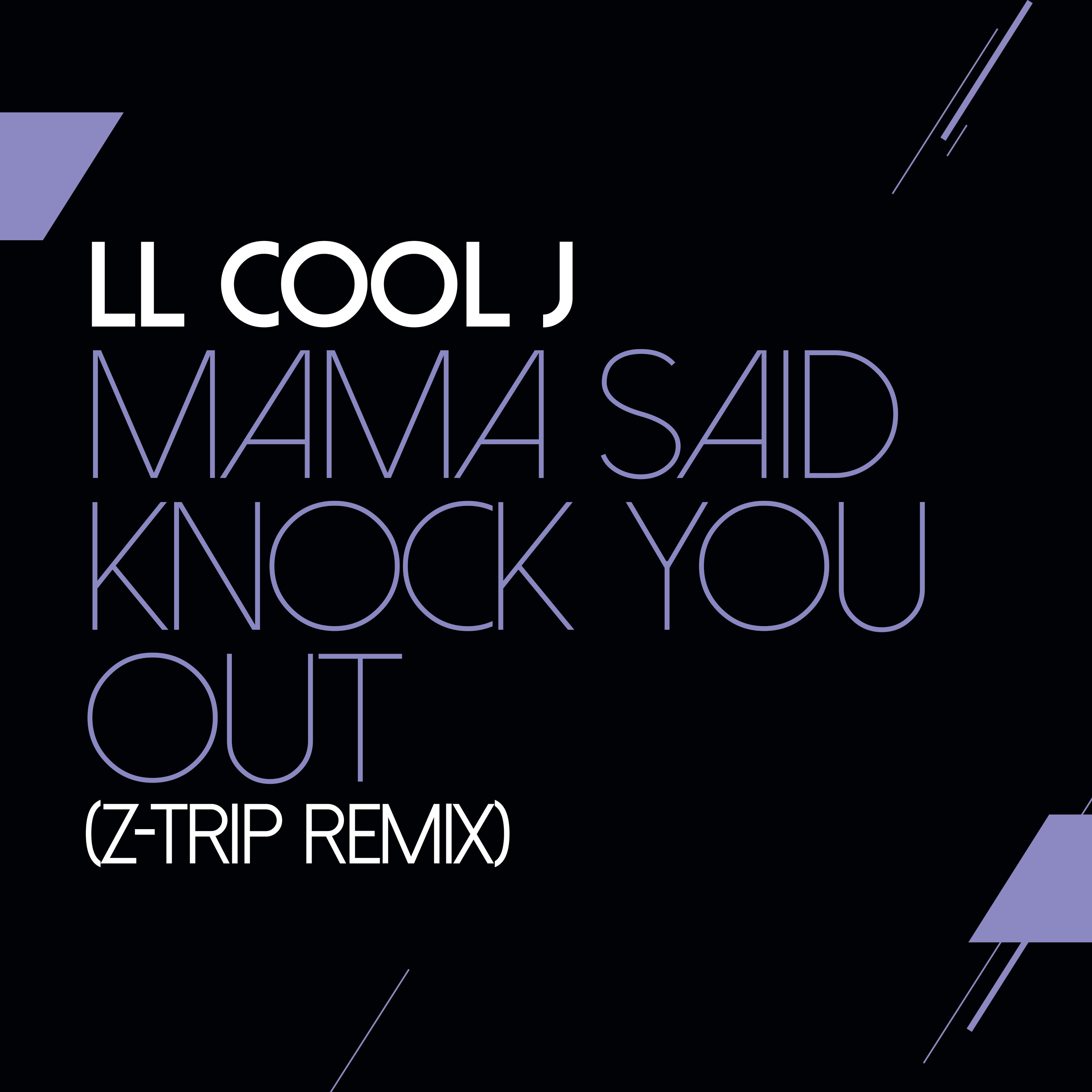 Mama Said Knock You Out (Z-Trip Remix) - Single album cover