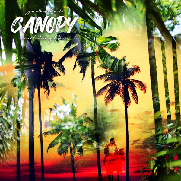 Canopy (Remix) [feat. Etana] - Single album cover