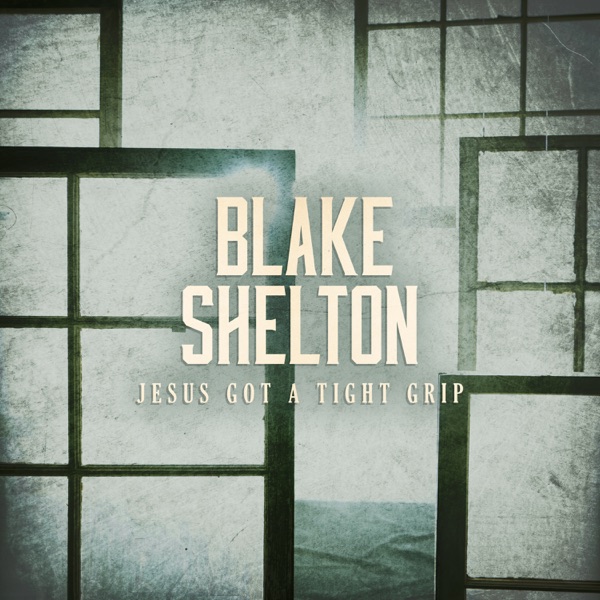 Jesus Got a Tight Grip - Single album cover