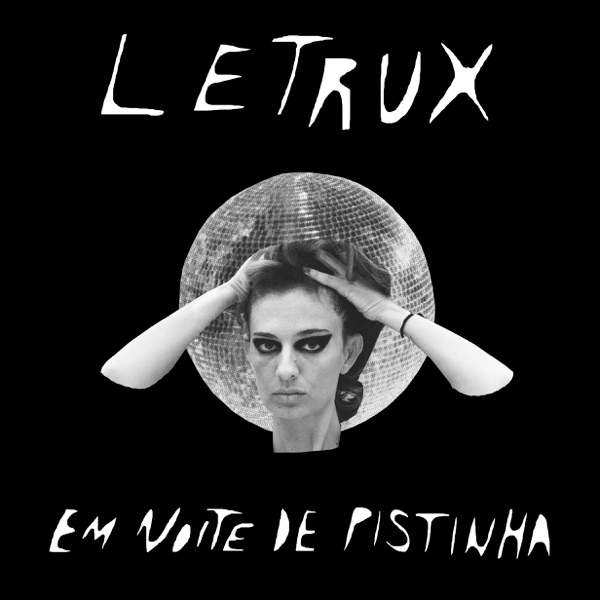 Letrux em Noite de Pistinha album cover