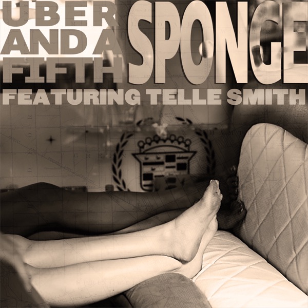 Uber and a Fifth (feat. Telle Smith) - Single album cover