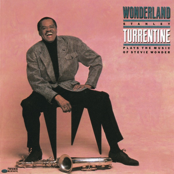 Wonderland: Stanley Turrentine Plays the Music of Stevie Wonder album cover