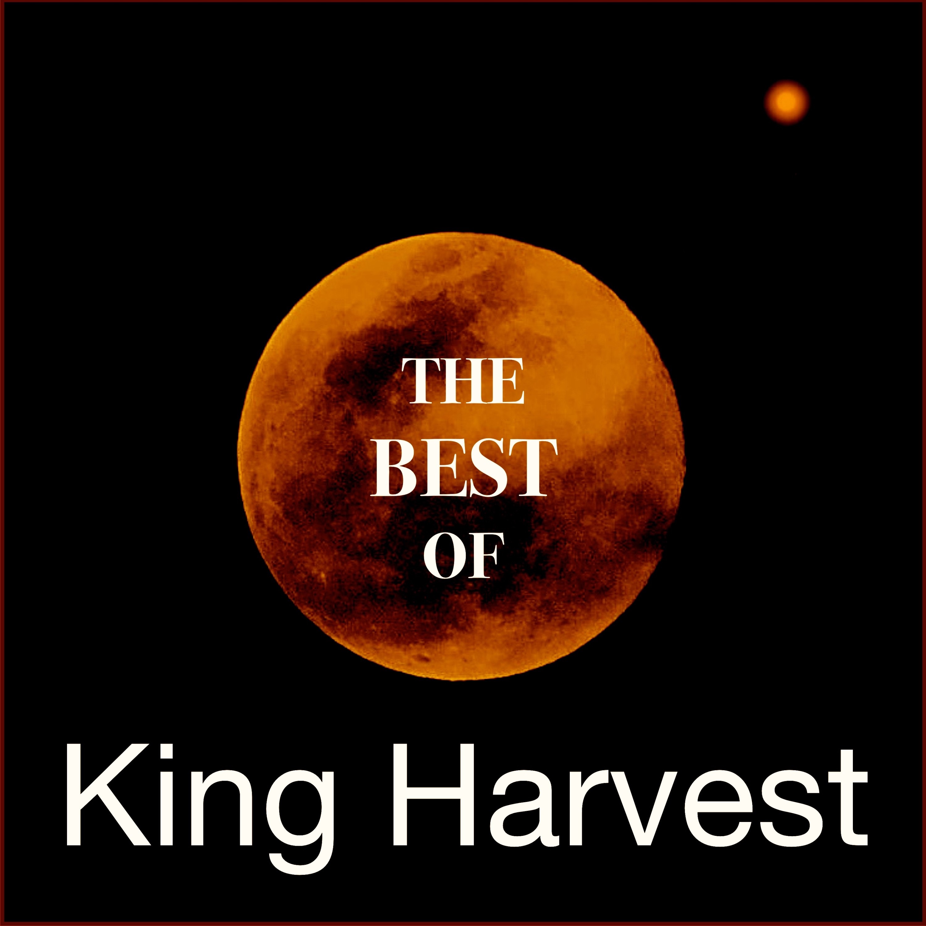 The Best of King Harvest album cover