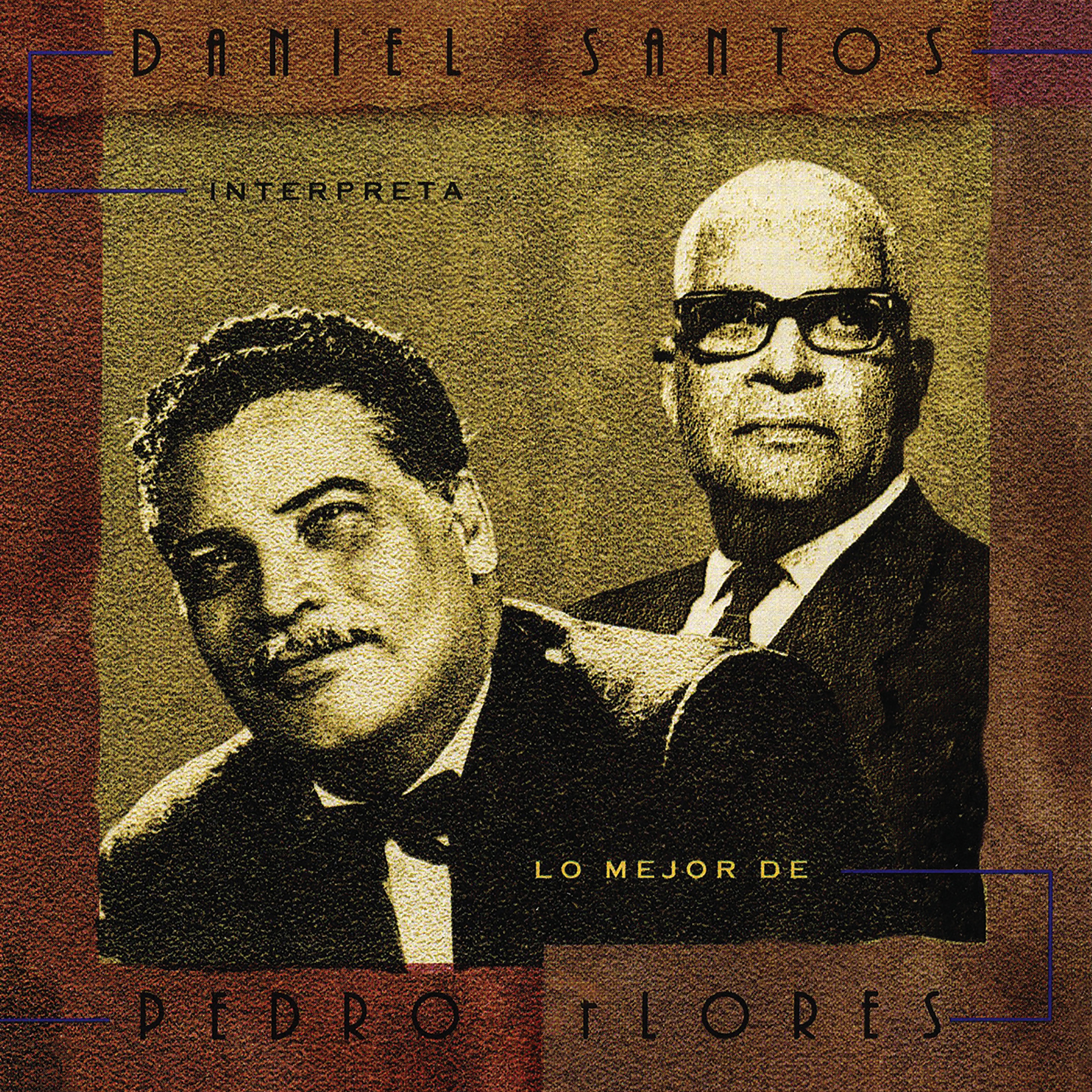 Interpreta Lo Mejor De Pedro Flores album cover
