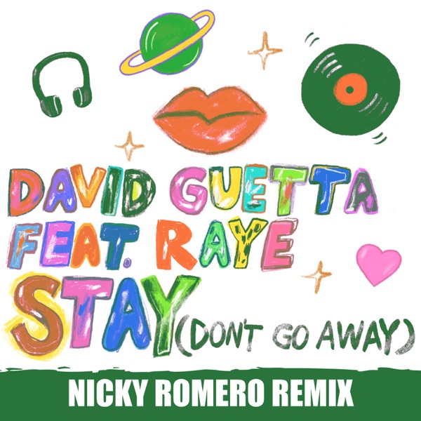 Stay (Don't Go Away) [feat. Raye] [Nicky Romero Remix] - Single album cover