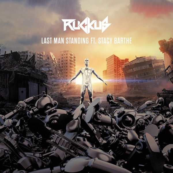 Last Man Standing (feat. Stacy Barthe) - Single album cover