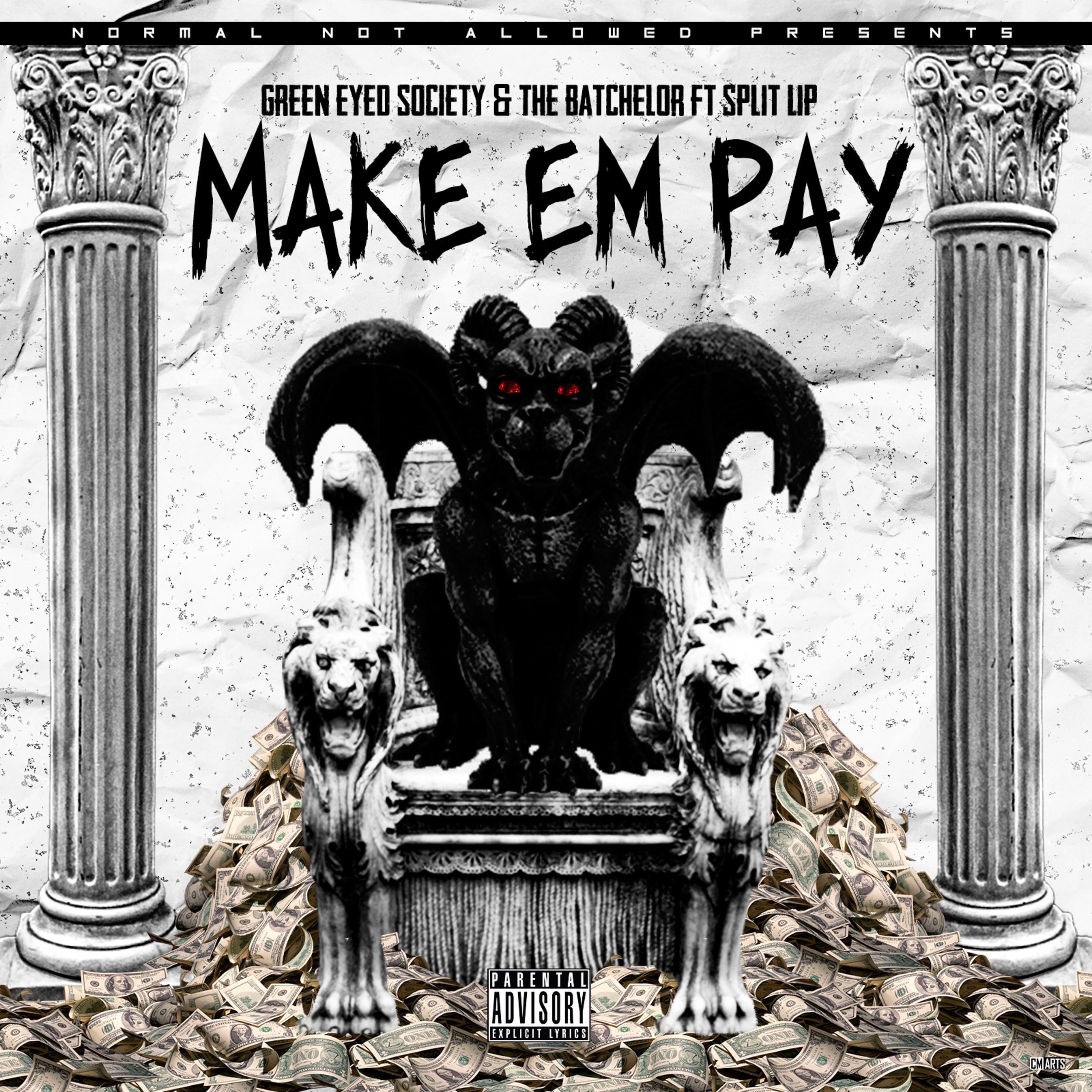 Make Em Pay (feat. Green Eyed Society & Split Lip) - Single album cover