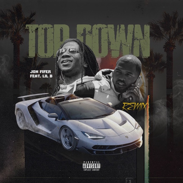 Top Down (Remix) [feat. Lil B] - Single album cover
