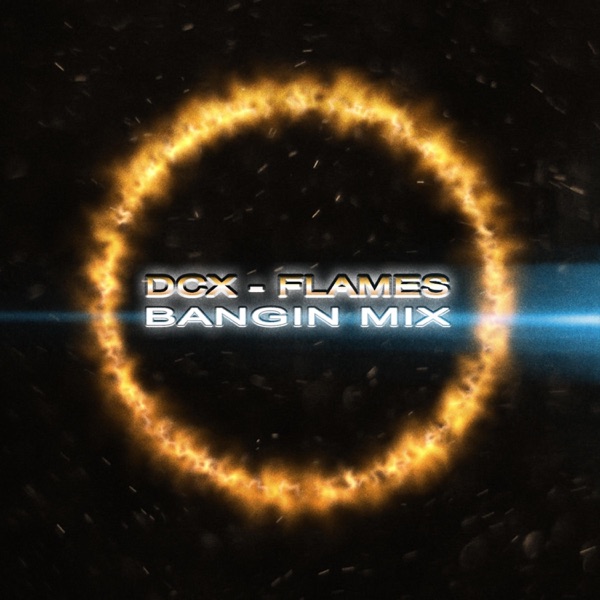 Flames (Bangin' Mix) - Single album cover