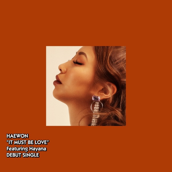 It Must Be Love (feat. Hayana) - Single album cover