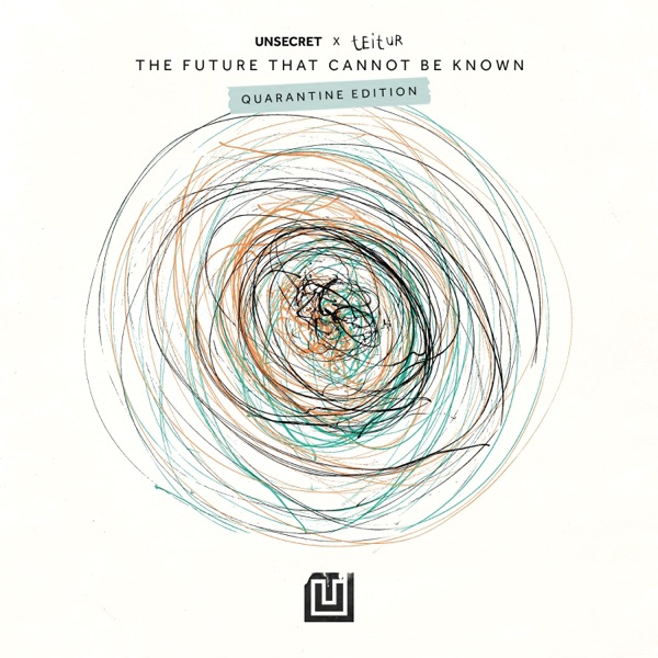 The Future That Cannot Be Known (Quarantine Edition) - Single album cover