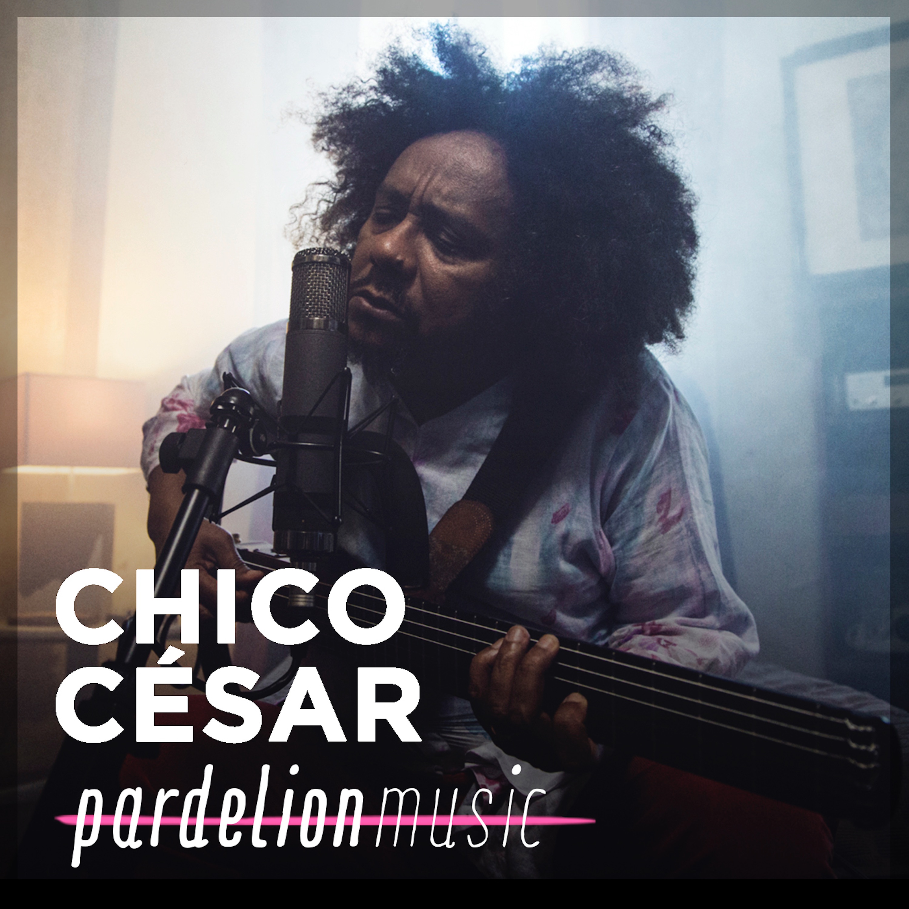 Chico César Live On Pardelion Music - Single album cover