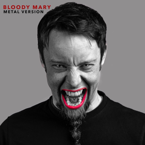 Bloody Mary (Metal Version) - Single album cover