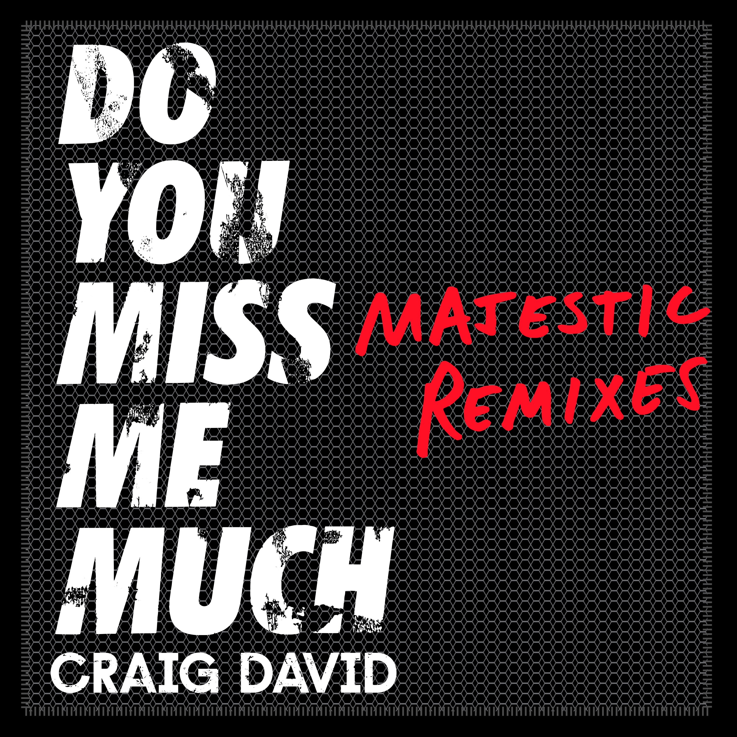 Do You Miss Me Much (Majestic Remixes) - Single album cover