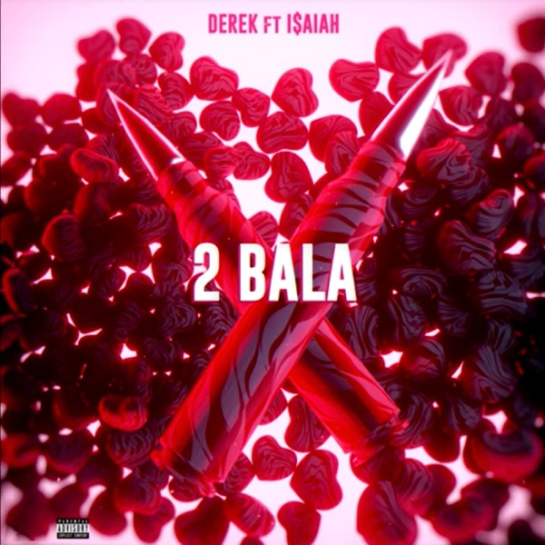 2Bala (feat. I$AIAH) - Single album cover