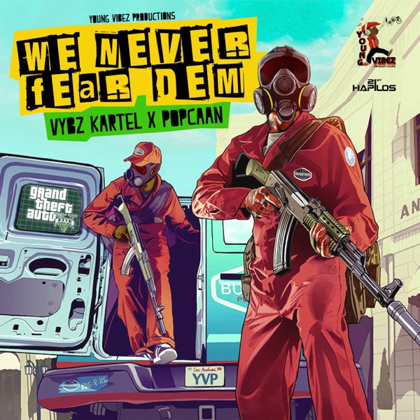 We Never Fear Dem - Gta5 - Single album cover