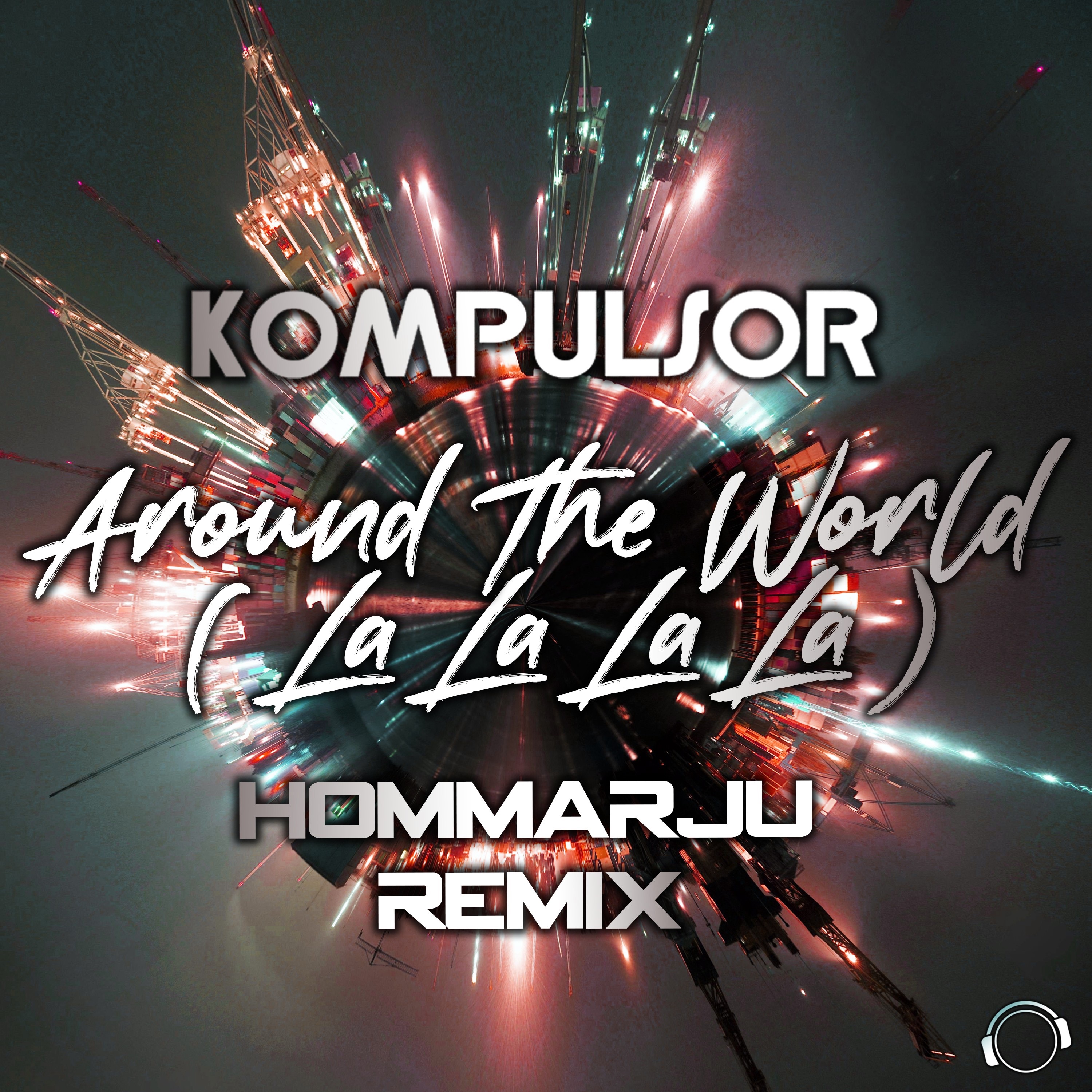Around the World (La La La La) [Hommarju Remix] - Single album cover