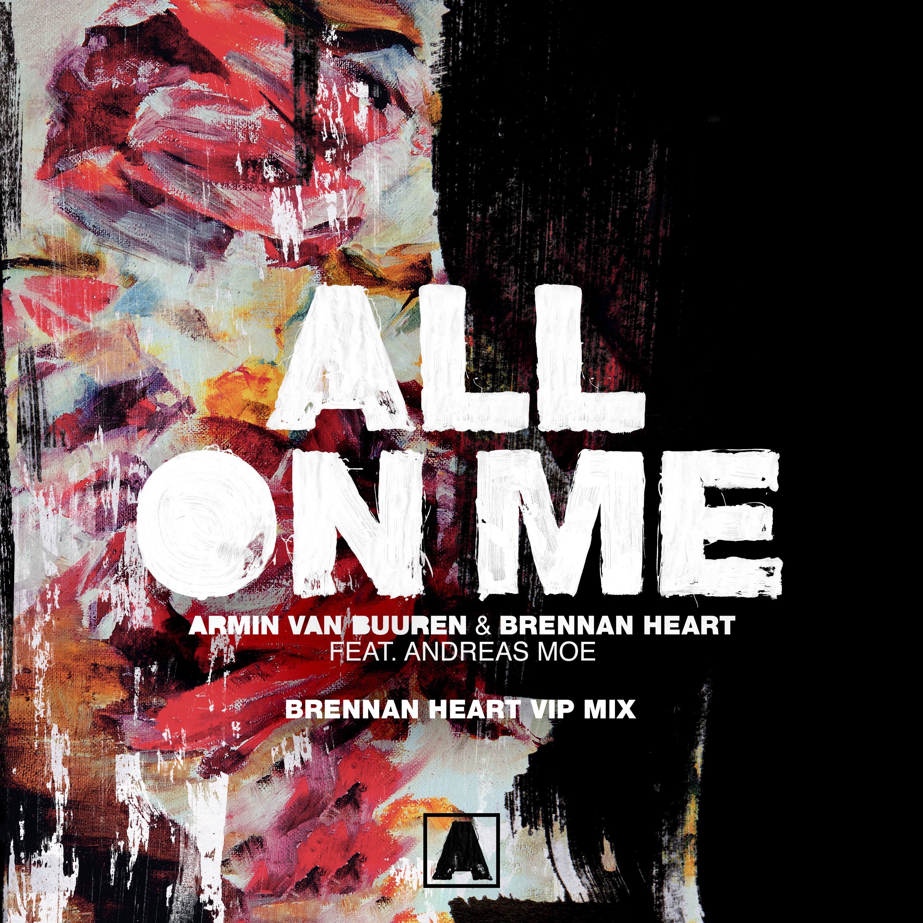 All on Me (feat. Andreas Moe) [Brennan Heart Vip Mix] - Single album cover