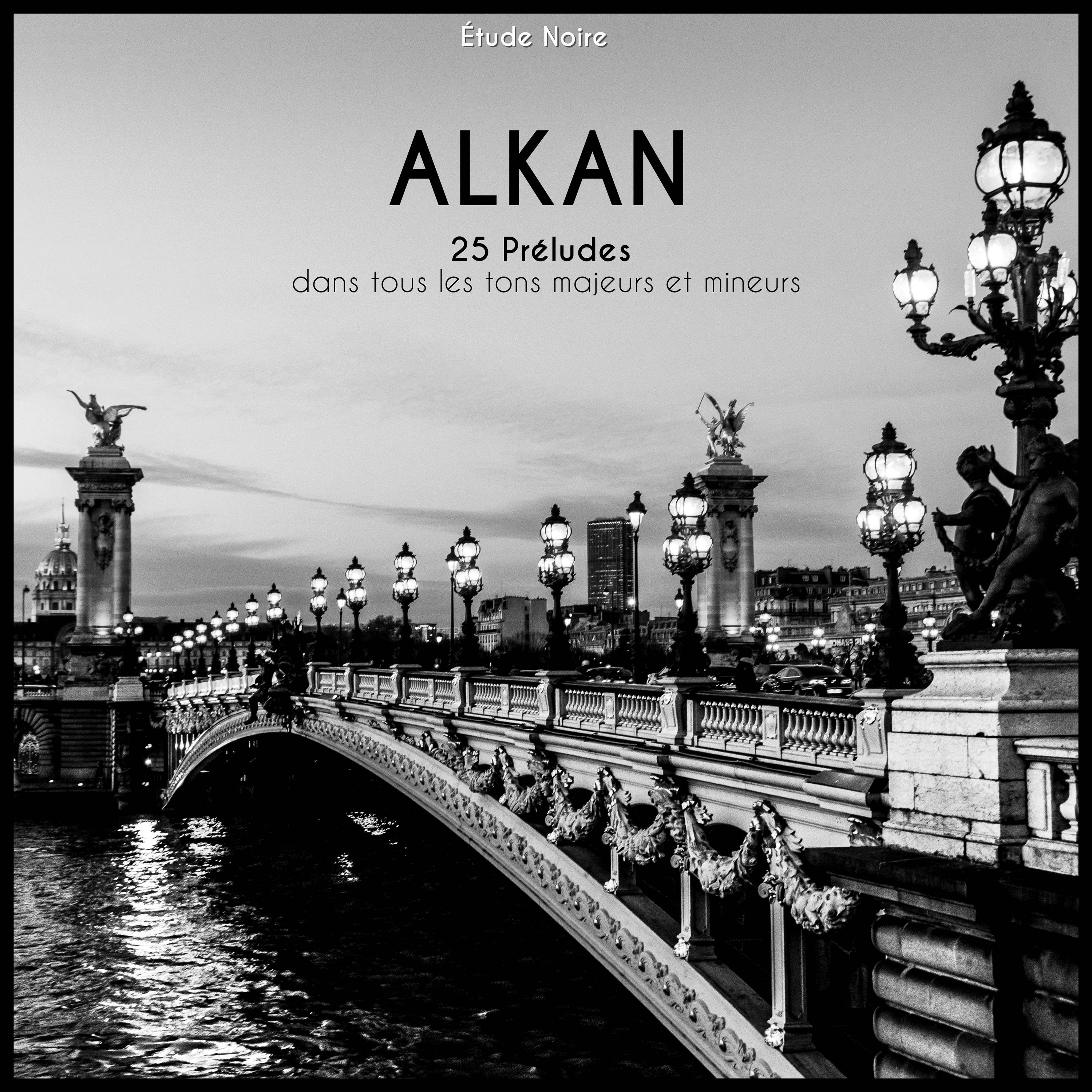 Alkan: 25 Préludes dans tous les tons majeurs et mineurs, Op. 31 album cover