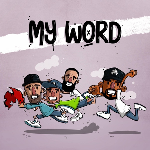 My Word (feat. Method Man, ChubHill & D.Cure) - Single album cover