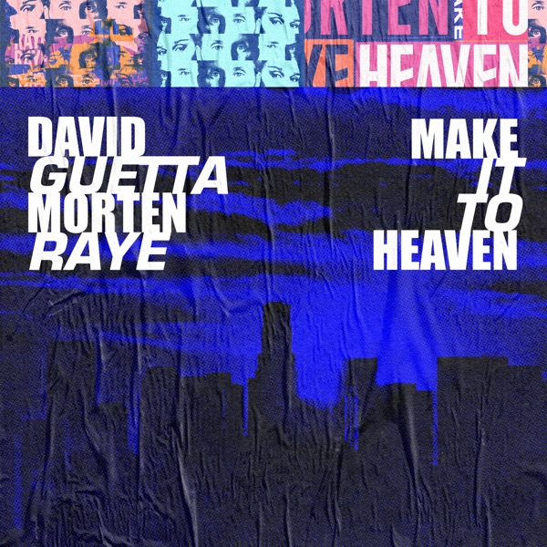 Make It To Heaven (with Raye) [Extended] - Single album cover
