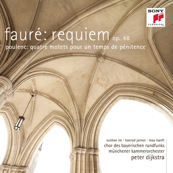 Fauré: Requiem, Op. 48 - Poulenc: Quatre motets pour un temps de pénitence album cover