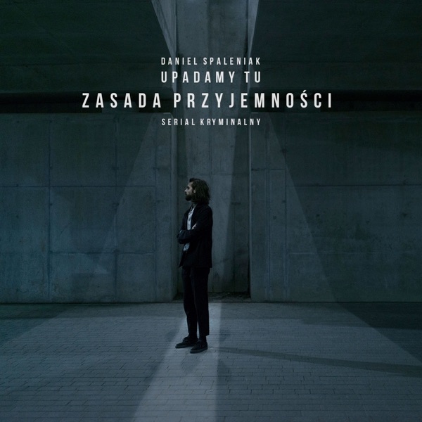 Upadamy tu (Z serialu "Zasada przyjemności") - Single album cover