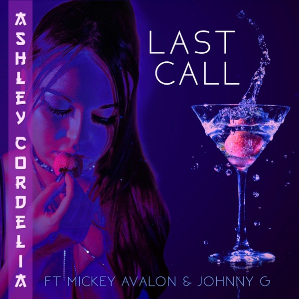 Last Call (feat. Mickey Avalon & Johnny G) - Single album cover