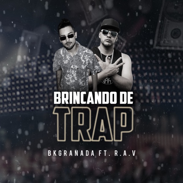 Brincando de Trap (feat. Rav) - Single album cover