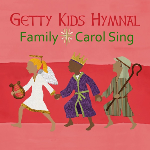 Getty Kids Hymnal - Family Carol Sing album cover